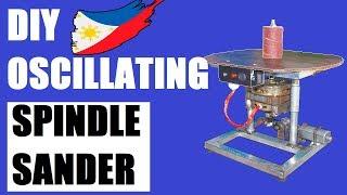 Spindle Sander Oscillating DIY