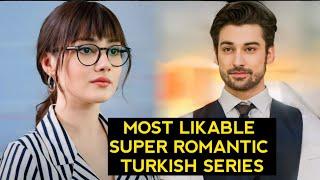 Top 8 Most Likable Super Romantic Turkish Drama Series
