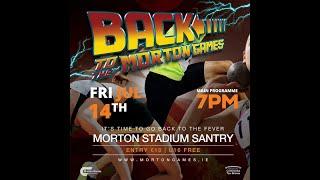 MORTON GAMES 2023 LIVE FROM SANTRY DUBLIN