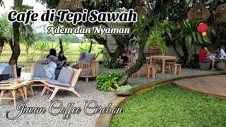 Cafe Tepi Sawah  Jiwan Coffee Cirebon