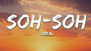 Odeal - Soh-Soh Lyrics