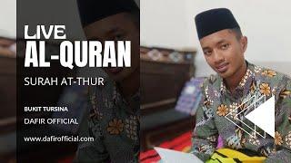 Live ‼️ Murottal Al-Quran Surah At-Tur