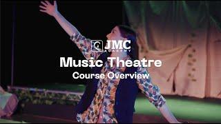 Music Theatre Course Overview  JMC Academy