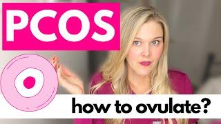 PCOS & Ovulation Induction How Can You Ovulate With PCOS?