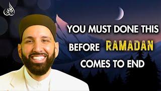 Things Youve Should Have Done Before Ramadan Ends.