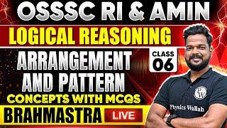Brahmastra Live  OSSSC RI AMIN & ICDS  Logical Reasoning - Arrangement and Pattern  OPSC Wallah