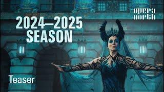 2024–2025 opera season  Teaser