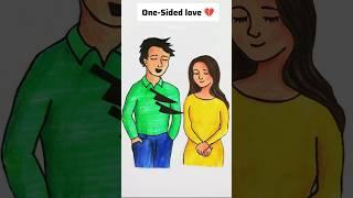 One-Sided love #shorts #art #artist