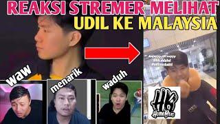 REAKSI STREMER MELIHAT UDIL KE MALAYSIATIM HOMEBOIS