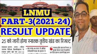 Lnmu Part 3 Result 2021-24 Bad News