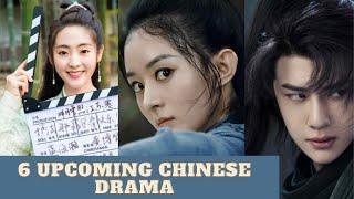 6 New upcoming Chinese dramas Must Watch