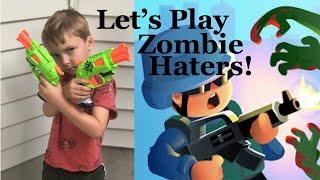 Lets Play Zombie Haters iOS Game Dad and Son Gameplay Real Zombie Hater shows up