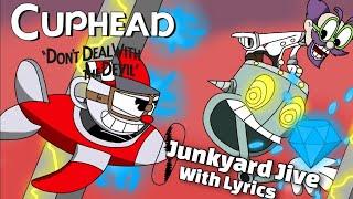 Cuphead - Junkyard Jive With Lyrics