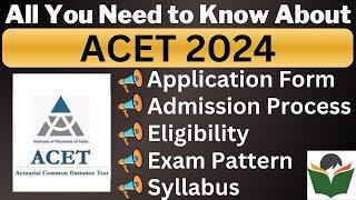 ACET 2024 Complete Details Application Form Dates Eligibility Syllabus Pattern Admit Card