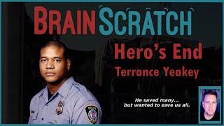 A Heros End - Terry Yeakey  BRAINSCRATCH