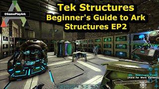 Tek Structures Beginners Guide to Ark Structures EP2