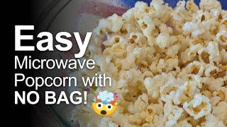 Easy Microwave Popcorn Treat With No Bag