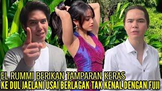 EL RUMMI BERIKAN TAMPARAN KERAS KE DUL JAELANI USAI BERLAGAK TAK KENAL DENGAN FUJI