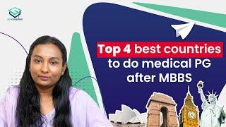 Top 4 countries to do PG after MBBS from India  Best Career Options after MBBS #Australia #UK #USA