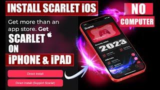 Scarlet iOS Ultimate No Computer Installation Guide 2024