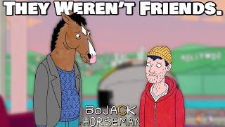 Why Bojack and Todd Were Never Really Friends.