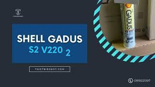 Mỡ SHELL GADUS S2 V220 2