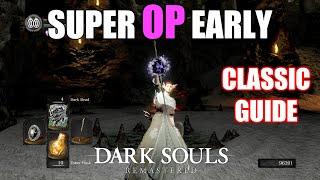 Dark Souls Remastered How To Super Op Early Before Any Bosses