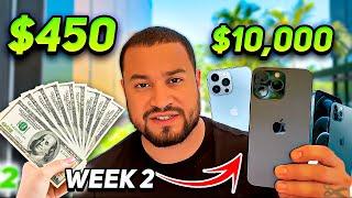 Turning $450 Into $10000 Flipping iPhones in 1 Month part 2