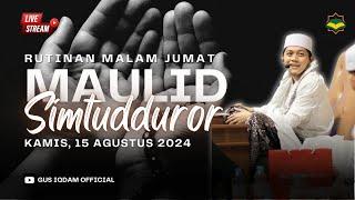 LIVE Rutinan Malam Jumat Pembacaan Maulid Simtudduror Kamis 15 Agustus  2024