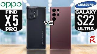 Oppo Find X5 Pro 5G vs Samsung Galaxy S22 Ultra 5G