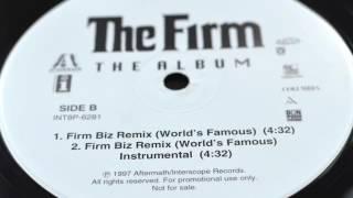 The Firm - Firm Biz Remix Worlds Famous 1997