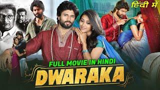 Dwaraka Hindi Dubbed Full Movie  Vijay Deverakonda  Arjun Ki Dwarka Bhoomi  Available In Hindi