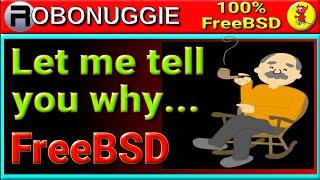 Why Use FreeBSD? Ive Walked the Walk Now Talking the Talk....