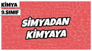 9. Sınıf Kimya - Simyadan Kimyaya  2022