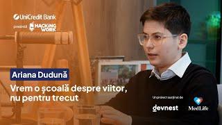 Ariana Dudună Vrem o școală despre viitor nu pentru trecut  S3E26