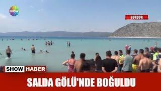 Salda Gölünde boğuldu