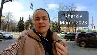 Kharkiv. War vlog Ukraine. March 2023.