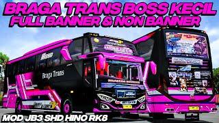 SHARE LIVERY BRAGA TRANS BOSS KECIL FUL BANNER & NON BANNER MOD JB3 CORTAS KP PROJECTS