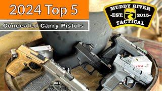 Top 5 Concealed Carry Pistols for 2024