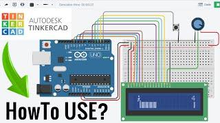 How to Use TINKERCAD For Beginners  Make Arduino Projects Without Hardware