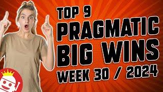  TOP PRAGMATIC PLAY BIG WINS OF WEEK #30 - 2024