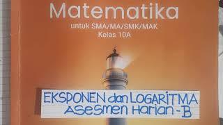 Pembahasan Soal Eksponen dan Logaritma-Asesmen Harian B  Matematika SMA 10 kurikulum Merdeka.