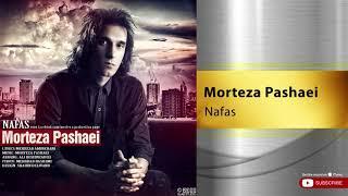 Morteza Pashaei - Nafas  مرتضی پاشایی - نفس 