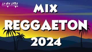 MIX REGGAETON 2024  - LO MAS SONADO DEL REGGAETON  - MIX MUSICA 2024