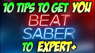 10 Beat Saber Tips  How to go from Easy to Expert+