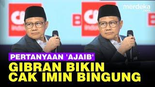 Pertanyaan Ajaib Gibran Bikin Cak Imin Bingung di Debat Cawapres