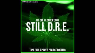 Still D.R.E.Tone Rios & Power Project Bootleg VPM Exclusive