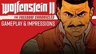 Wolfenstein 2 The Freedom Chronicles DLC - Part 1  Gameplay & Impressions