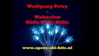 Wolfgang Petry - Wahnsinn Hölle Hölle Hölle