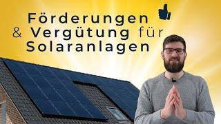 Förderprogramme Vergütungen und Kredite für Solaranlagen